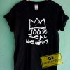 100 Real Negus Tee Shirts