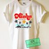Aloha Keep Our Oceans Clean Graphic Tee Shirts