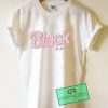 Black And Proud Graphic Tee Shirts