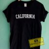 California Font Graphic Tees Shirts
