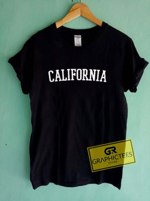 California Font Graphic Tees Shirts - graphicteestore