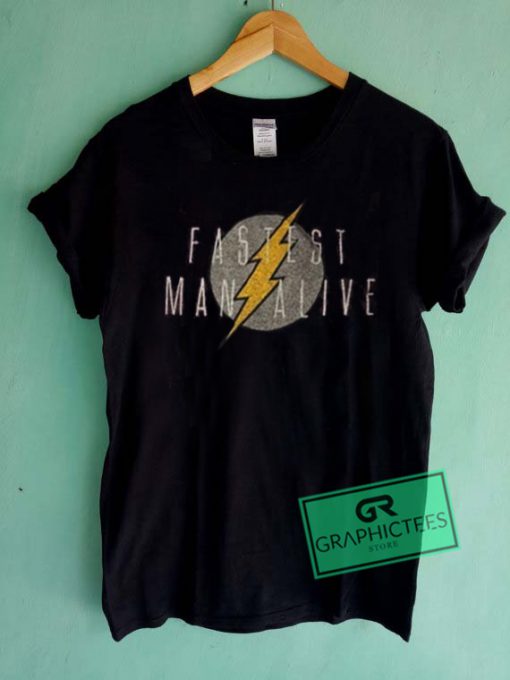 Fastest Man Alive Graphic Tee Shirts
