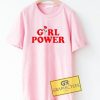 Girl Power pink Graphic Tees Shirts