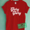 Glory Glory Graphic Tee Shirts