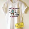 Heads All Empty I Don't Care Graphic Tee Shirts