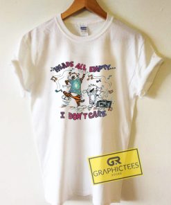 Heads All Empty I Don't Care Graphic Tee Shirts