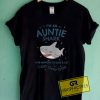 I'm An Auntie Shark Graphic Tees Shirts