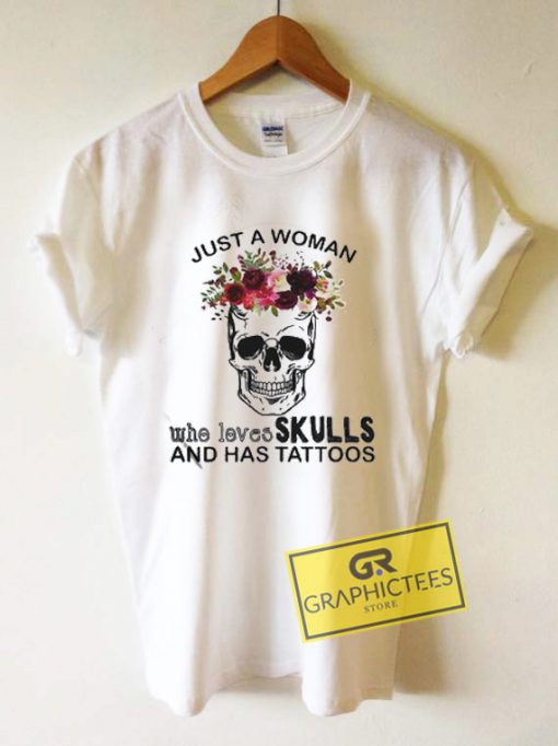 Just Woman Who Loves Skulls Graphic Tees Shirts