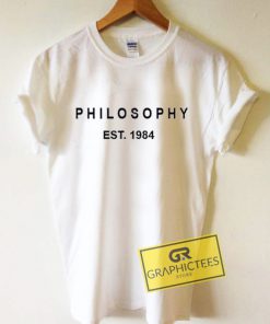 Philosophy Est 1984 Graphic Tees Shirts