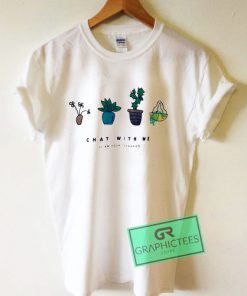 Plant Therapist Chat With Graphic Tee Shirts