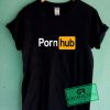 PornHub Graphic Tee Shirts