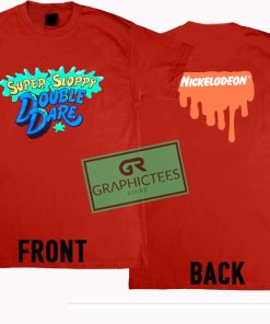 Super Sloppy Double Dare t shirt