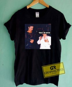 Trust No Bitch Selena Graphic Tees Shirts