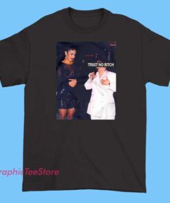 A graphic T-shirt displaying bold text that says 'Trust No Bitch' alongside a stylized image or design associated with Selena, using a modern, edgy font and vibrant colors for a striking, meme-inspired look.