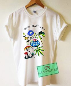Crazy Plant Lady Graphic Tees Shirts