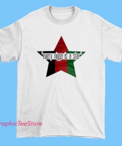 White T-shirt featuring the phrase 'Every Nigga Is a Star' printed in bold white letters across the front.
