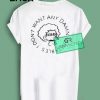 I Don't Want Any Damn Vegetables Graphic Tees Shirts