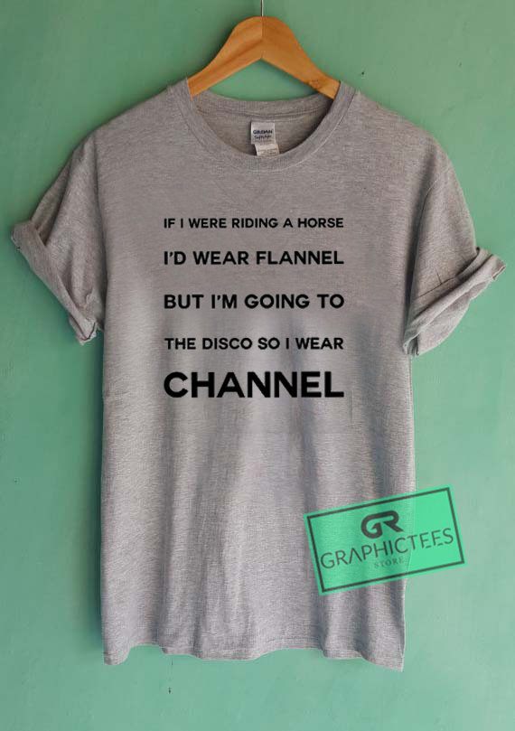 if i were riding a horse channel shirt