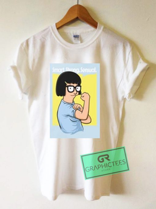 Smart Strong Sensual Graphic Tees Shirts