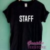 Staff Graphic Tee Shirts