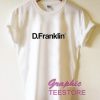 D Franklin Graphic Tee Shirts