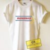 Bananas In The Bahamas Graphic Tee Shirts