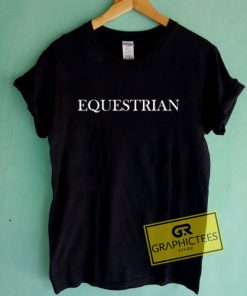 Equestrian Graphic Tee Shirts