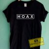 Hoax Graphic Tee Shirts