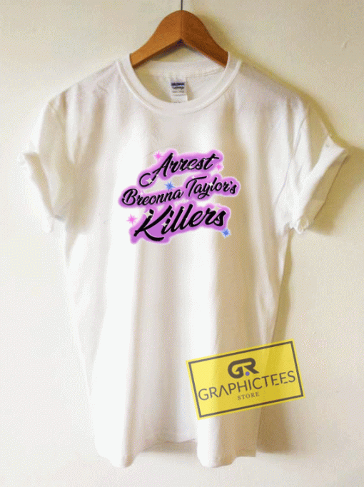 Breonna Taylors Killers Tee Shirts