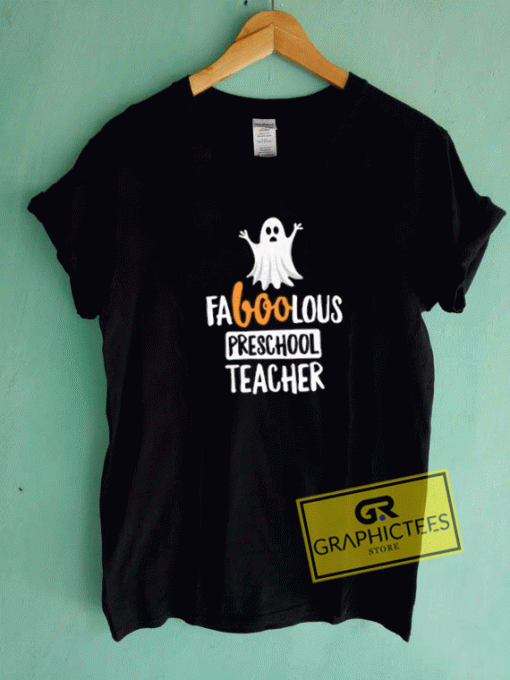 Faboolous Preschool Teacher Tee Shirts