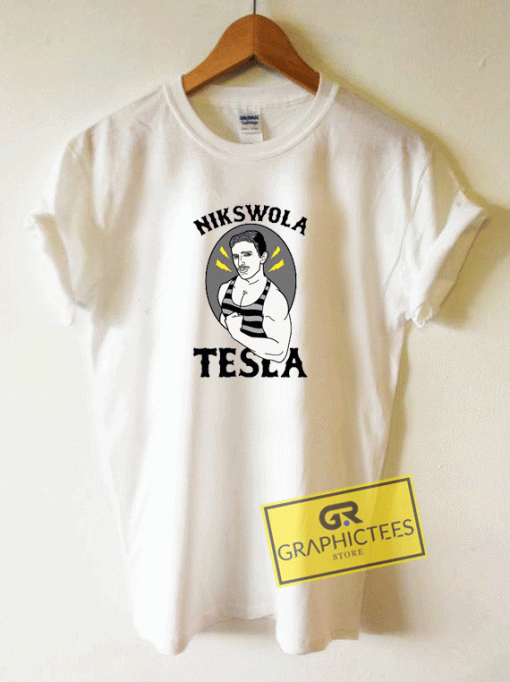 Nikswola Tesla Graphic Tee Shirts