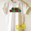 Super Rosario Letter Tee Shirts