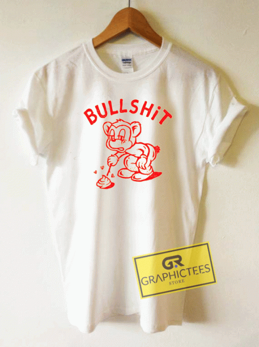Bullshit Poop Graphic Tee Shirts