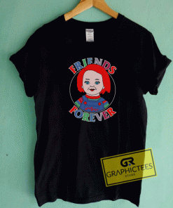Chucky Friends Forever Tee Shirts
