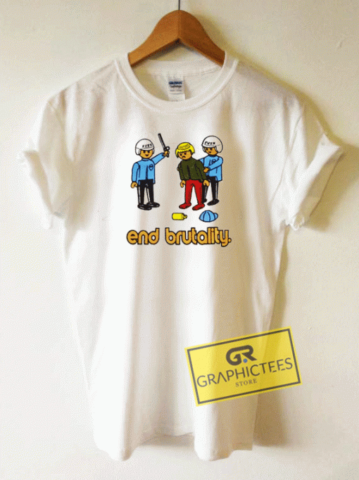 End Brutality Police Tee Shirts