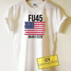 FU45 8645 USA Flag Tee Shirts