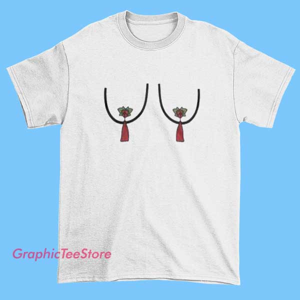 Nipple Tassel Christmas Tee Shirts 1 A festive Christmas-themed T-shirt featuring playful and humorous graphics, including nipple tassels incorporated into holiday designs such as Santa hats, Christmas trees, or ornaments. The style is fun, cheeky, and suitable for holiday parties or celebrations