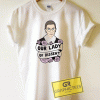 RBG Our Lady Of Dissent Tee Shirts