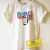 The Peoples Tight End Tee Shirts