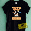 Vote Early And Vote Often Tee Shirts