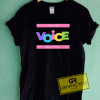 Your Voice Matters Colour Tee Shirts