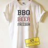 BBQ Beer Freedom Graphic Tee Shirts