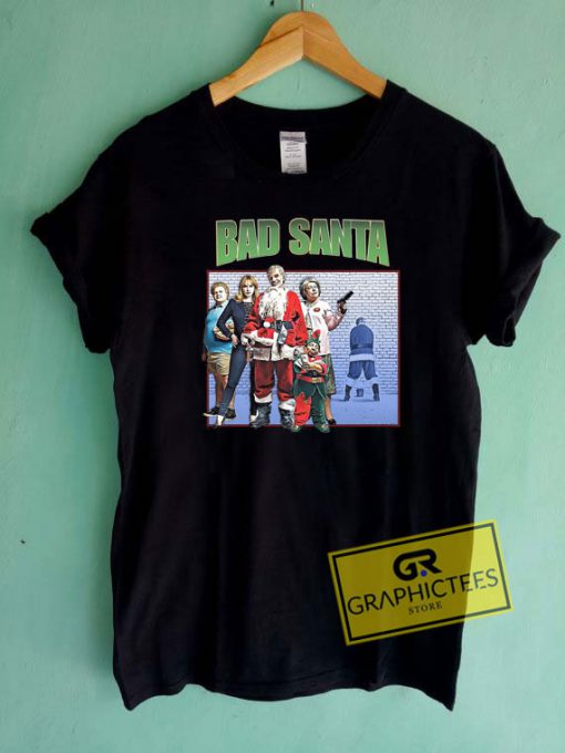 Bad Santa Christmas Tee Shirts