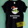 Christmas 2020 Grinchmas Tee Shirts