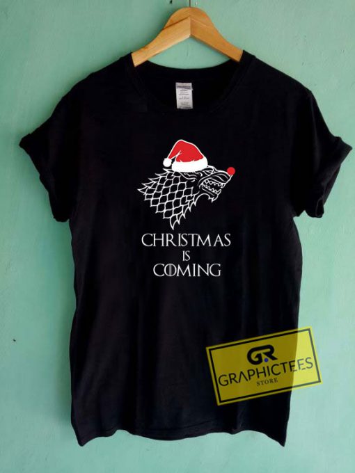 Christmas is Coming Tee Shirts