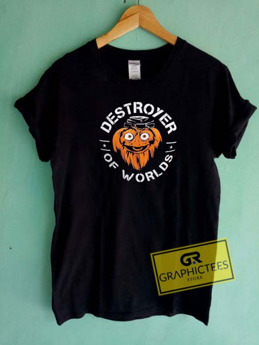 Gritty Destroyer Of Worlds Tee Shirts
