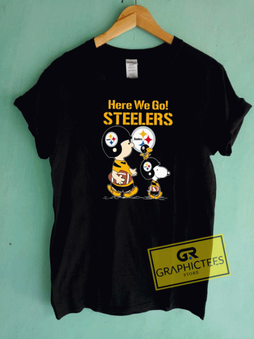 Here We Go Steelers Tee Shirts