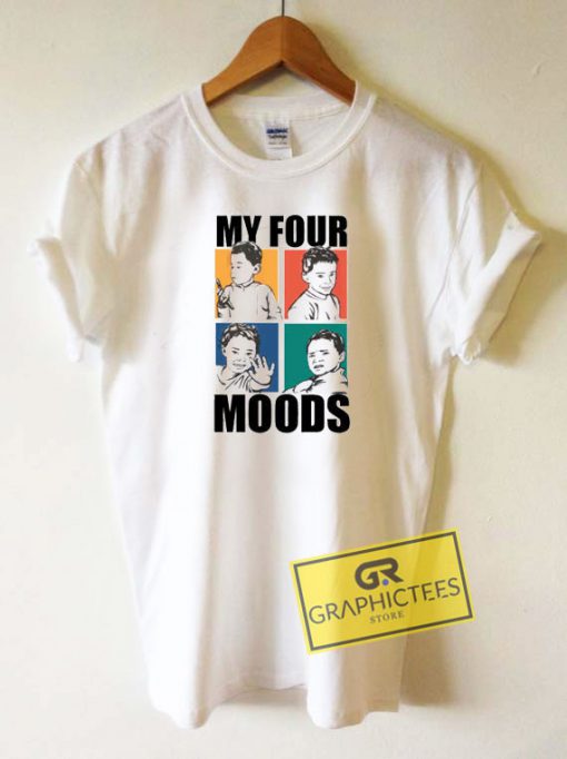 My Four Moods Tee Shirts