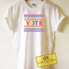 Vote Pride Graphic Tee Shirts