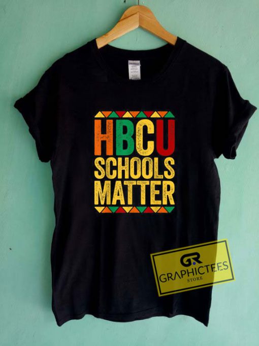 Hbcu Schools Matter Tee Shirts